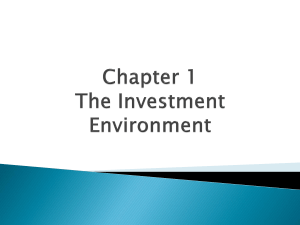 Chapter 1 The Investment Environment
