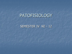 Patofisiologi Penyakit I Pertemuan 12