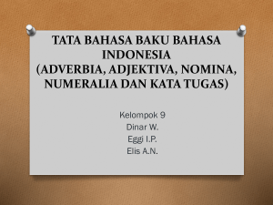 tata bahasa baku bahasa indonesia (adverbia, adjektiva