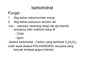 KARBOHIDRAT (C6H12O6=Cn(H2O)n)