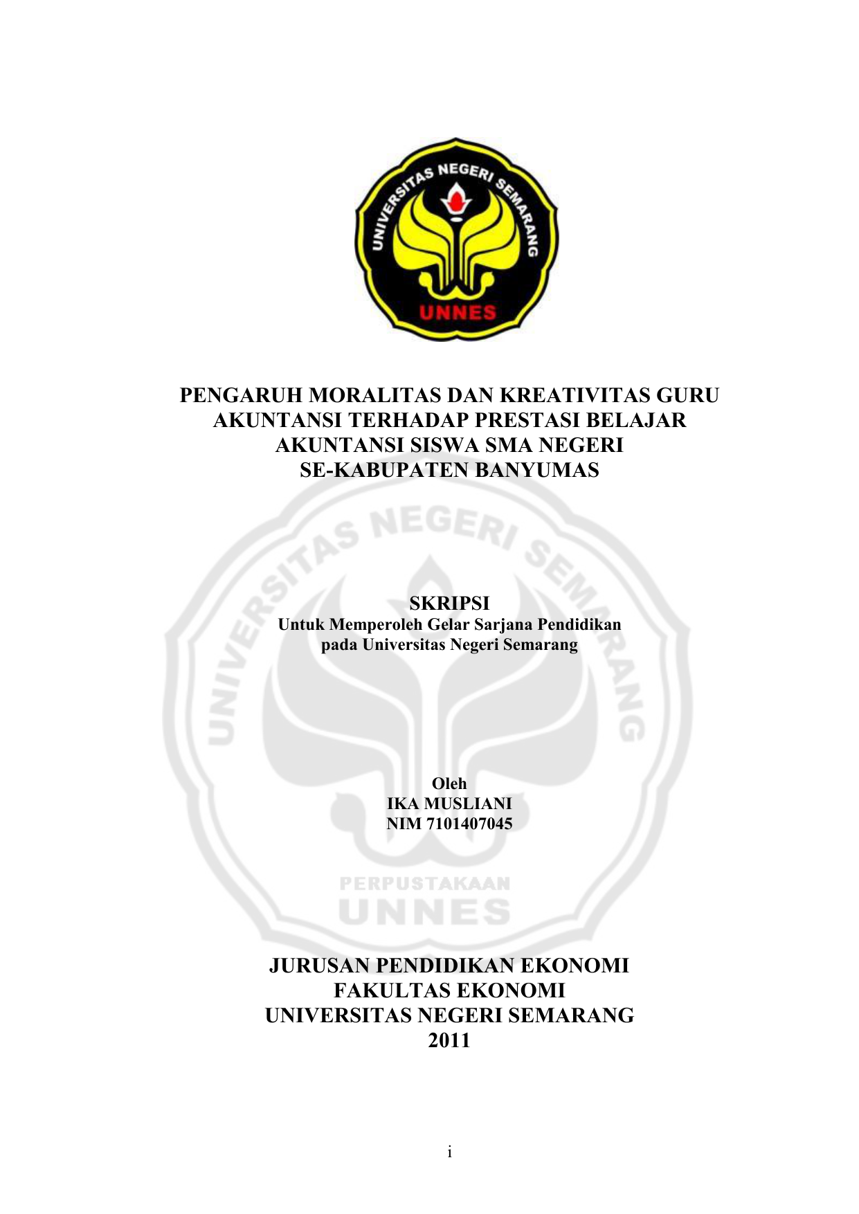 BANYUMAS SKRIPSI Untuk Memperoleh Gelar Sarjana Pendidikan pada Universitas Negeri Semarang Oleh IKA MUSLIANI NIM JURUSAN PENDIDIKAN