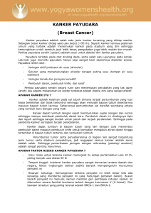 KANKER PAYUDARA (Breast Cancer) Kanker payudara adalah