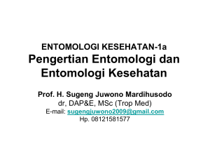 Pengertian Entomologi dan Entomologi Kesehatan