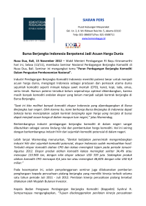 SIARAN PERS Bursa Berjangka Indonesia Berpotensi Jadi Acuan