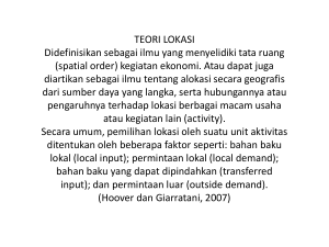 TEORI LOKASI Didefinisikan sebagai ilmu yang menyelidiki tata