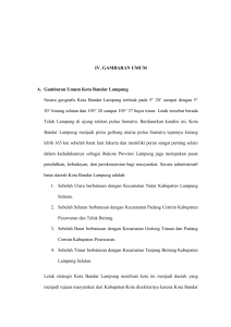 IV. GAMBARAN UMUM A. Gambaran Umum Kota Bandar Lampung