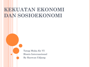 Kekuatan Ekonomi dan Sosioekonomi