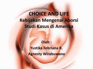 CHOICE AND LIFE Kebijakan Mengenai Aborsi Perbandingan Studi