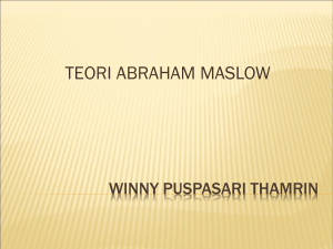 TEORI ABRAHAM MASLOW.