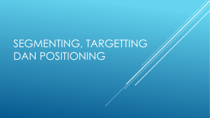 Segmenting, Targetting dan Positioning