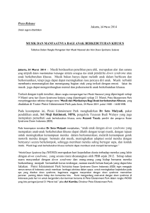 Press Release Jakarta, 24 Maret 2014 MUSIK DAN MANFAATNYA