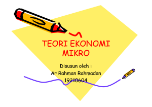TEORI EKONOMI MIKRO1 [Compatibility Mode]