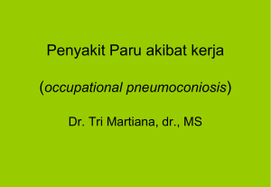 PNEMOKONIOSIS akibat kerja (occupational pneumoconiosis) dr