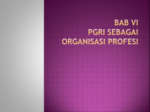 bab vi pgri sebagai organisasi profesi