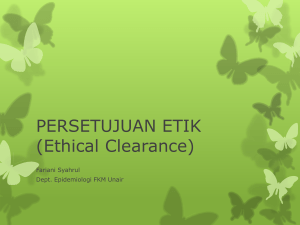 PERSETUJUAN ETIK (Ethical Clearance)