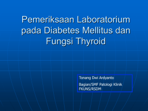 Kuliah Pemeriksaan Laboratorium Diabetes Melitus dan Tiroid