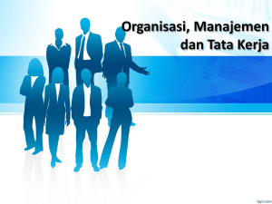 I. Organisasi, Manajemen dan Tata Kerja.