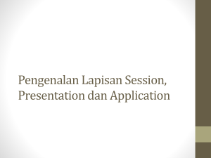 Pengenalan Lapisan Session, Presentation dan Application