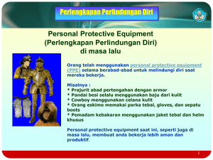 Personal Protective Equipment (Perlengkapan Perlindungan Diri)