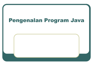 Pengenalan Program Java