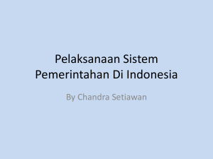 Pelaksanaan Sistem Pemerintahan Di Indonesia