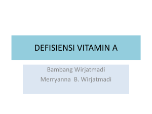 vitamin A - Keluarga IKMA FKMUA 2010