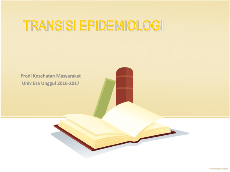 Pertemuan 2b (Transisi Epidemiologi)