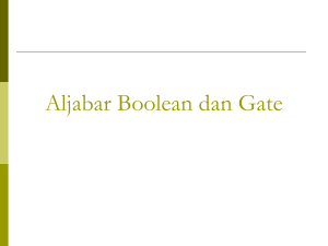 Aljabar Boolean dan Gate
