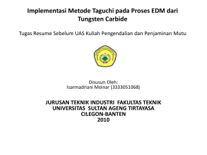 Implementasi Metode Taguchi pada Proses EDM dari Tungsten