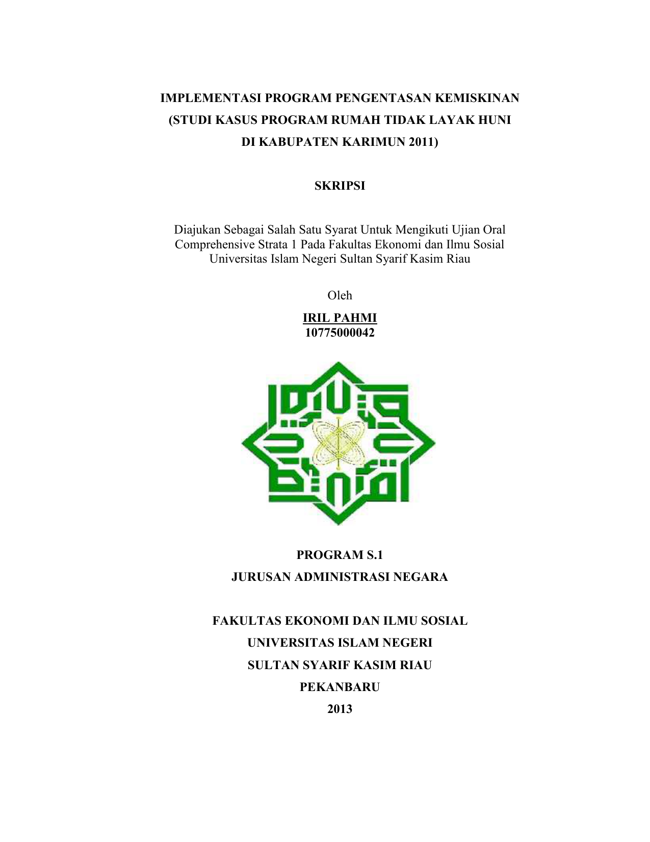 DI KABUPATEN KARIMUN 2011 SKRIPSI Diajukan Sebagai Salah Satu Syarat Untuk Mengikuti Ujian Oral prehensive Strata 1 Pada Fakultas Ekonomi dan Ilmu