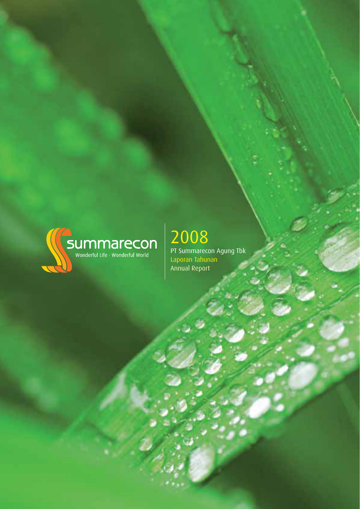 2008 PT Summarecon Agung Tbk Laporan Tahunan Annual Report Daftar Isi Table of Content Visi Vision Informasi Perusahaan