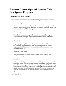 Layanan Sistem Operasi, System Calls, dan System Program
