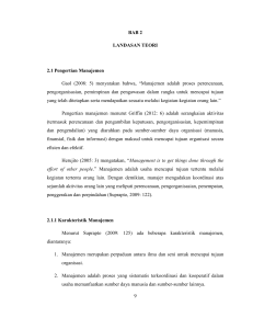 BAB 2 LANDASAN TEORI 2.1 Pengertian Manajemen Gaol (2008: 5