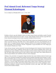 Prof Ahmad Erani: Reformasi Tanpa Strategi Ekonomi Kelembagaan