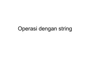 Operasi dengan string