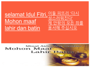 selamat Idul Fitri, Mohon maaf lahir dan batin 이둘 피뜨리 `다시 성