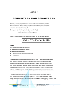 MODUL 2 PERMINTAAN DAN PENAWARAN Qd = f(Px,Py, Y, T, dll)