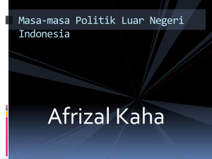 Masa-masa Politik Luar Negeri Indonesia