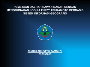 pemetaan daerah rawan banjir dengan menggunakan logika fuzzy