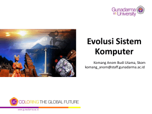 Evolusi Sistem Komputer - Official Site of KOMANG ANOM BUDI