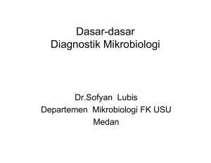 Dasar dasar Dasar-dasar Diagnostik Mikrobiologi