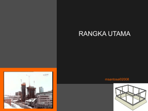 Rangka struktur utama dengan kayu