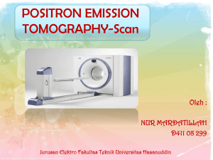 POSITRON EMISSION TOMOGRAPHY-Scan