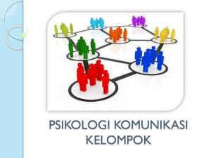 Pertemuan 7-Psikologi komunikasi kelompok