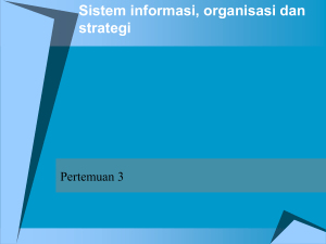(Sistem informasi, organisasi dan strategi)