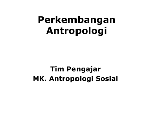 Perkembangan Antropologi