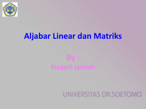 Aljabar Linier dan Matriks