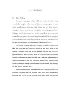 I. PENDAHULUAN 1.1. Latar Belakang Pertanaman tumpangsari