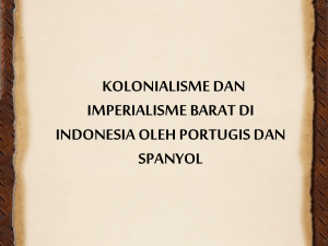 KOLONIALISME DAN IMPERIALISME BARAT DI INDONESIA OLEH