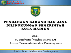 pengadaan barang dan jasa dilingkungan pemerintah kota madiun